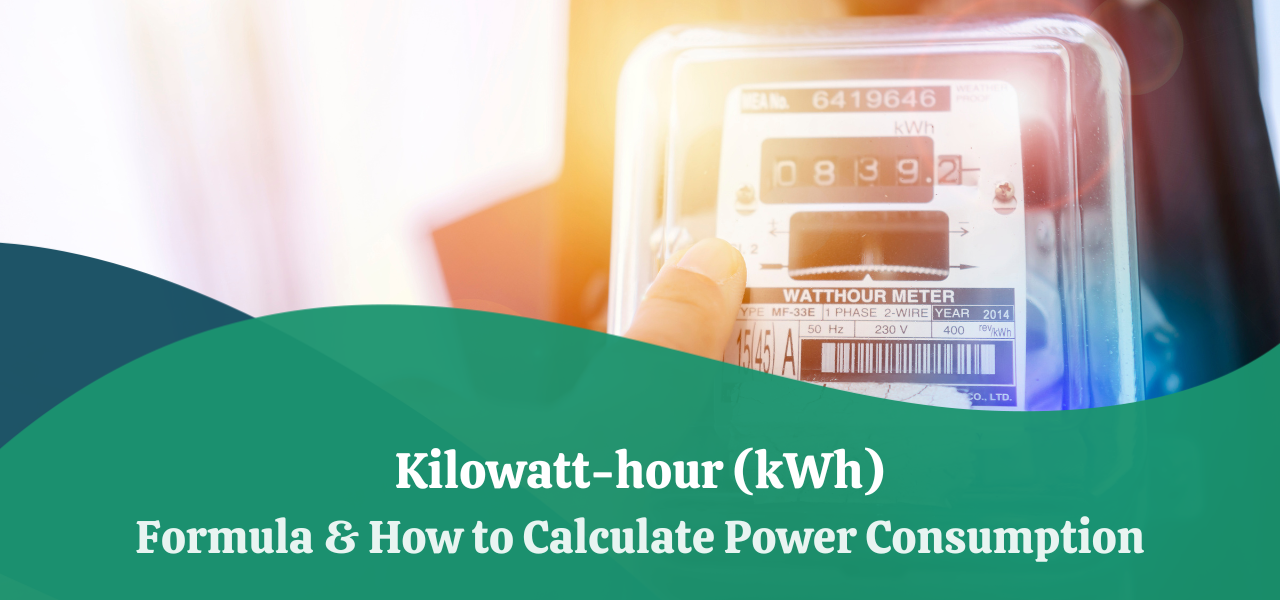 How To Calculate KWh The KilowattHours Calculation